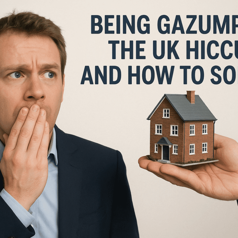 Gazumped Again? — The UK Offer Hiccup And How to Beat It
